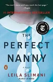 Book cover for "The Perfect Nanny / Lullaby" by Leila Slimani