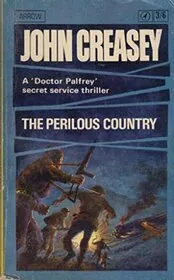 Book cover for "The Perilous Country / The Valley of Fear" by John Creasey