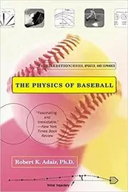 Book cover for "The Physics of Baseball" by Robert K Adair