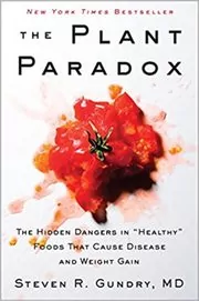 Book cover for "The Plant Paradox" by Dr. Steven R Gundry MD