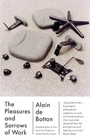 Book cover for "The Pleasures and Sorrows of Work" by Alain de Botton