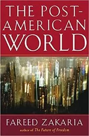 Book cover for "The Post-American World" by Fareed Zakaria