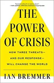 Book cover for "The Power of Crisis" by Ian Bremmer