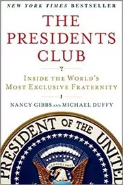 Book cover for "The Presidents Club" by Nancy Gibbs