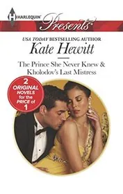 Book cover for "The Prince She Never Knew / Kholodov's Last Mistress" by Kate Hewitt