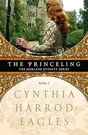Book cover for "The Princeling / The Distant Wood" by Cynthia Harrod Eagles