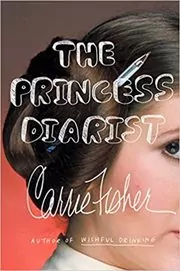 Book cover for "The Princess Diarist" by Carrie Fisher