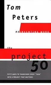 Book cover for "The Project 50" by Tom Peters