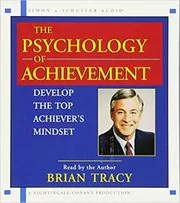 Book cover for "The Psychology of Achievement" by Brian Tracy