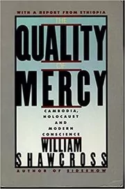 Book cover for "The Quality of Mercy" by William Shawcross