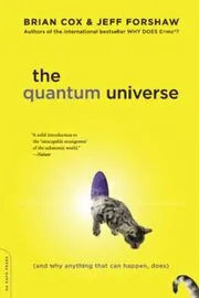 Book cover for "The Quantum Universe" by Brian Cox
