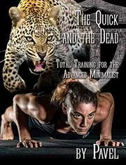 Book cover for "The Quick and the Dead" by Pavel Tsatsouline