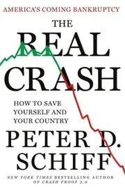 Book cover for "The Real Crash" by Peter Schiff