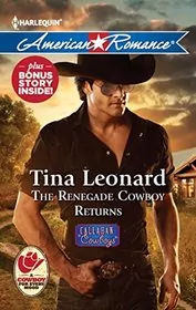 Book cover for "The Renegade Cowboy Returns / Texas Lullaby" by Tina Leonard