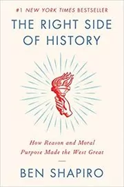 Book cover for "The Right Side of History" by Ben Shapiro