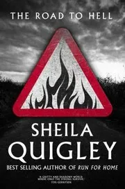Book cover for "The Road To Hell" by Sheila Quigley