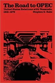 Book cover for "The Road to OPEC" by Stephen G. Rabe