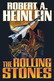 Book cover for "The Rolling Stones / Tramp Space Ship / Space Family Stone" by Robert A Heinlein