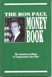 Book cover for "The Ron Paul Money Book" by Ron Paul