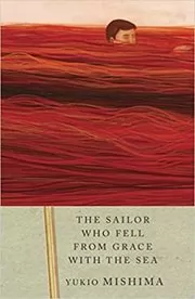 Book cover for "The Sailor Who Fell from Grace with the Sea" by Yukio Mishima