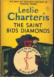 Book cover for "The Saint Bids Diamonds / The Saint at the Thieves' Picnic / Thieves' Picnic" by Leslie Charteris