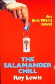 Book cover for "The Salamander Chill / The City of London Murder" by Roy Lewis