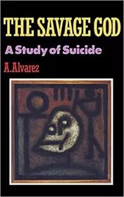 Book cover for "The Savage God" by A. Alvarez