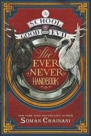 Book cover for "The School for Good and Evil" by Soman Chainani