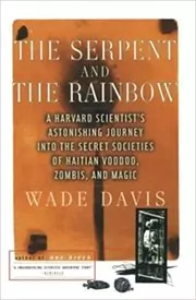 Book cover for "The Serpent and the Rainbow" by Wade Davis
