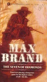 Book cover for "The Seven of Diamonds / Law of the Gun" by Max Brand