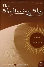 Book cover for "The Sheltering Sky" by Paul Bowles