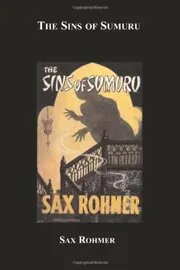 Book cover for "The Sins of Sumuru / Nude in Mink" by Sax Rohmer
