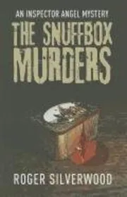 Book cover for "The Snuffbox Murders" by Roger Silverwood