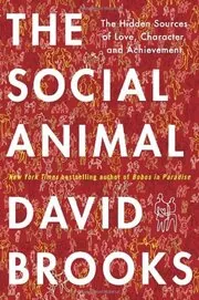 Book cover for "The Social Animal" by David Brooks