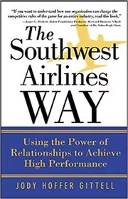 Book cover for "The Southwest Airlines Way" by Jody Hoffer Gittell