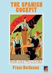 Book cover for "The Spanish Cockpit" by Franz Borkenau