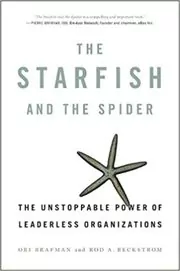 Book cover for "The Starfish and the Spider" by Ori Brafman
