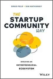 Book cover for "The Startup Community Way" by Brad Feld