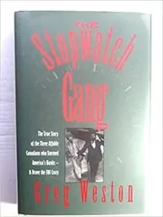 Book cover for "The Stopwatch Gang" by Greg Weston
