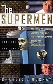 Book cover for "The Supermen" by Charles J. Murray