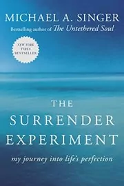 Book cover for "The Surrender Experiment" by Michael A. Singer