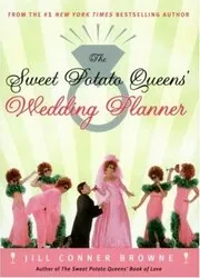 Book cover for "The Sweet Potato Queens' Wedding Planner/Divorce Guide" by Jill Conner Browne
