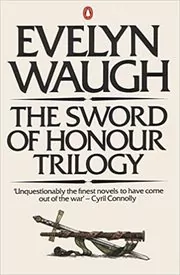 Book cover for "The Sword of Honour Trilogy" by Evelyn Waugh