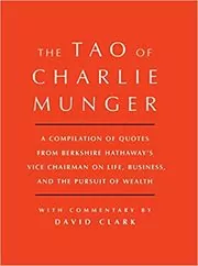 Book cover for "The Tao of Charlie Munger" by David Clark