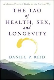 Book cover for "The Tao of Health, Sex, and Longevity" by Daniel Reid