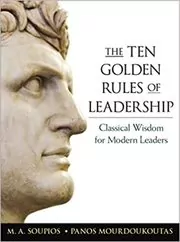 Book cover for "The Ten Golden Rules of Leadership" by M. Soupio