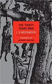 Book cover for "The Thirty Years War" by C. V. Wedgwood