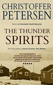 Book cover for "The Thunder Spirits" by Christoffer Petersen