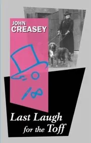 Book cover for "The Toff at the Fair/ Last Laugh for the Toff" by John Creasey
