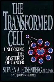 Book cover for "The Transformed Cell" by Steven A. Rosenberg